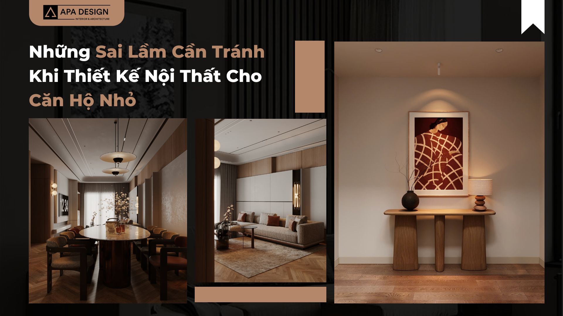 Những Sai Lầm Cần Tránh Khi Thiết Kế Nội Thất Cho Căn Hộ Nhỏ