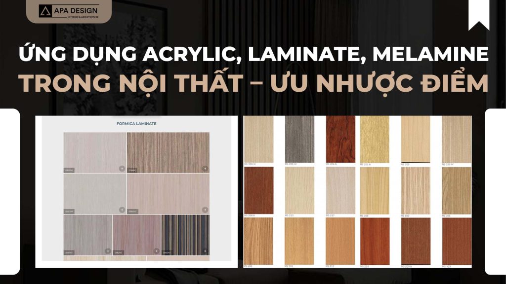 Ứng Dụng Acrylic, Laminate, Melamine Trong Nội Thất