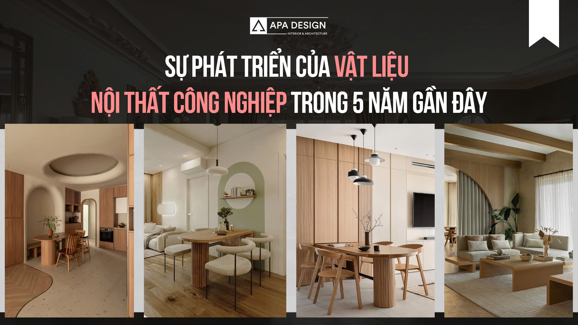 Sự Phát Triển Của Vật Liệu Nội Thất Công Nghiệp Trong 5 Năm Gần Đây
